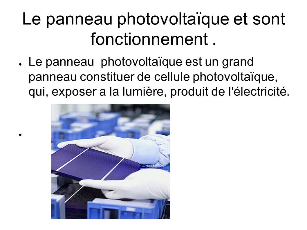 Exposé panneau solaire photovoltaique