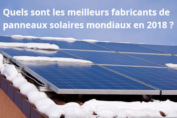 Meilleur fabricant panneau solaire