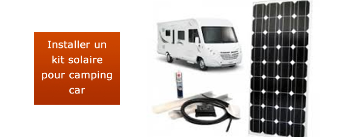 Choisir panneau solaire camping car