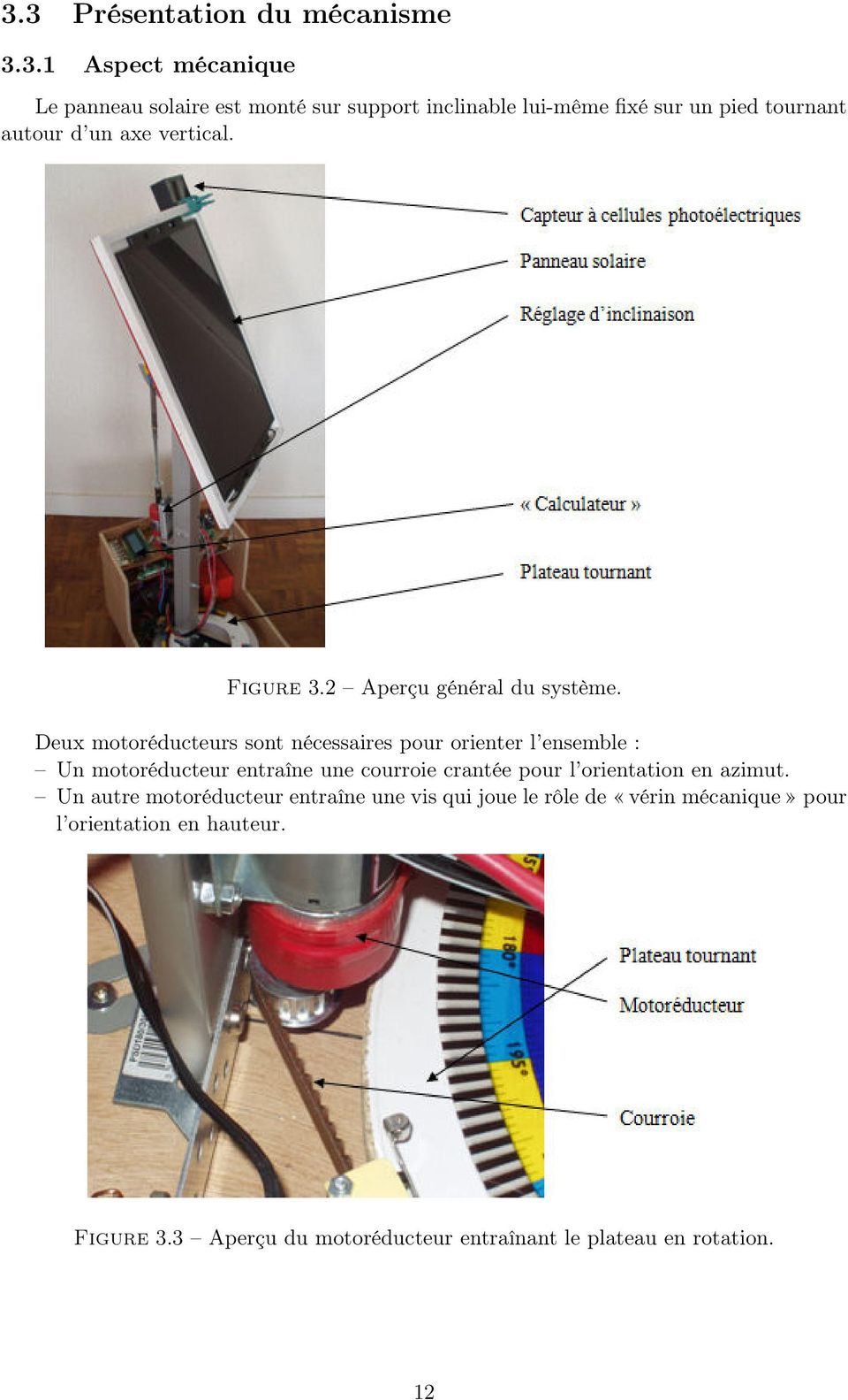 Mecanisme pour orienter un panneau solaire